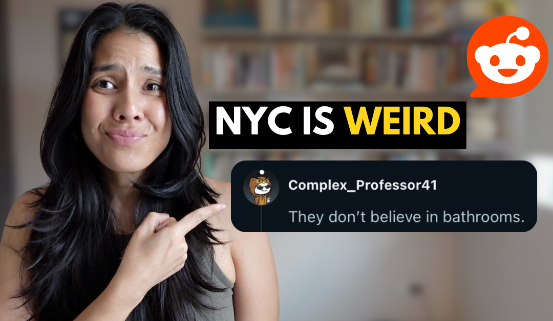 What Do New Yorkers Think is Normal That Other People Find Weird?